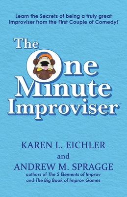 The One Minute Improviser: Learn the secrets of being a truly great improviser! Paperback Createspace Independent Publishing Platform