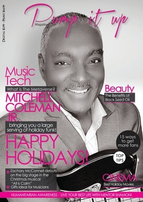 Pump it up magazine: Pump it up Magazine - Vol.6 - Issue#12 with Bass Player Mitchell Coleman Jr. by Boudjaoui, Anissa