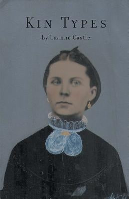 Kin Types Paperback Finishing Line Press