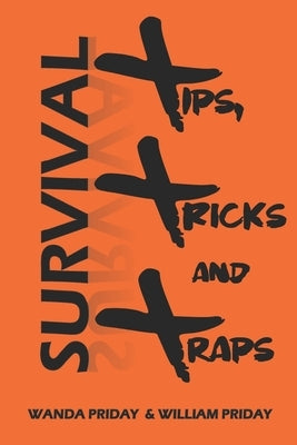 Survival Tips, Tricks and Traps by Priday, Wanda
