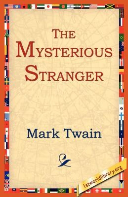The Mysterious Stranger Paperback 1st World Library - Literary Society