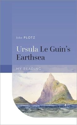 Ursula Le Guin's Earthsea by Plotz, John