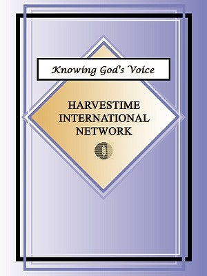 Knowing God's Voice Paperback Harvestime International Institute