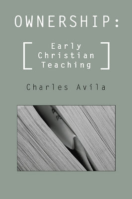Ownership: Early Christian Teaching Paperback Wipf & Stock Publishers