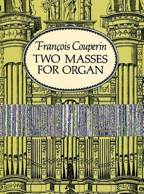 Two Masses for Organ by Couperin, François