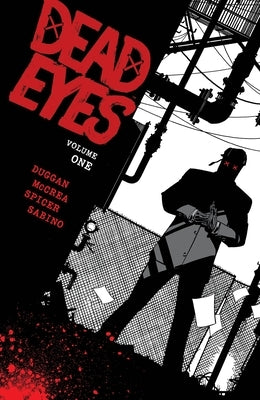 Dead Eyes Volume 1 by Duggan, Gerry