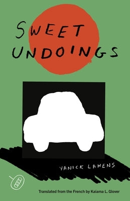 Sweet Undoings Paperback Deep Vellum Publishing