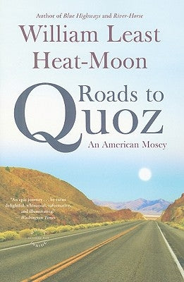 Roads to Quoz: An American Mosey Paperback Back Bay Books