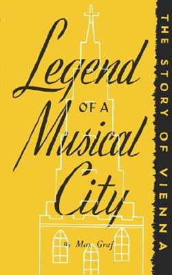 Legend of a Musical City Paperback Philosophical Library