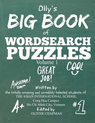 Olly's Big Book of Wordsearch Puzzles: Volume 1 Paperback Createspace Independent Publishing Platform