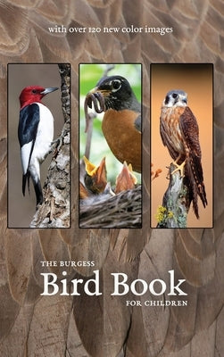 The Burgess Bird Book with new color images by Burgess, Thornton