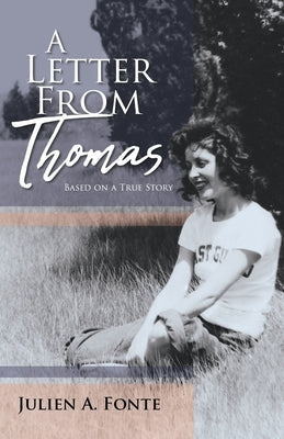 A Letter From Thomas by Fonte, Julien A.