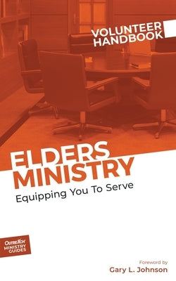 Elders Ministry Volunteer Handbook Outreach, Inc.