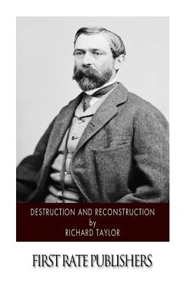 Destruction and Reconstruction Paperback Createspace Independent Publishing Platform