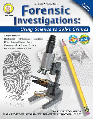 Forensic Investigations, Grades 6 - 8: Using Science to Solve Crimes Paperback Mark Twain Media