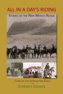 All in a Day's Riding: Stories of the New Mexico Range Sunstone Press