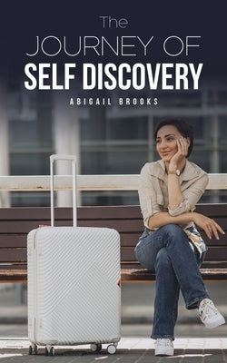 The Journey of Self Discovery Paperback Austin Macauley