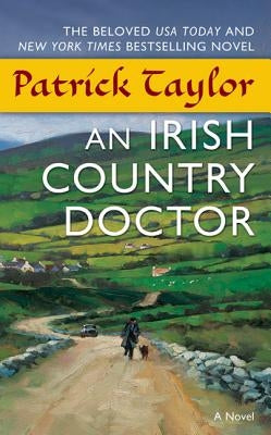 An Irish Country Doctor by Taylor, Patrick