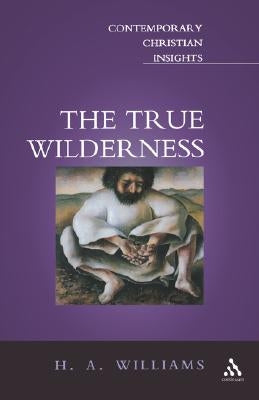 True Wilderness by Williams, Cr