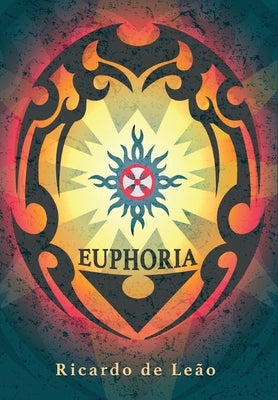 Euphoria by Ricardo de Leao by de Leão, Ricardo