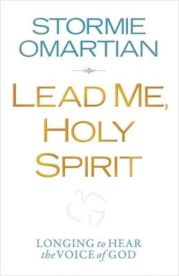 Lead Me, Holy Spirit Harvest House Publishers