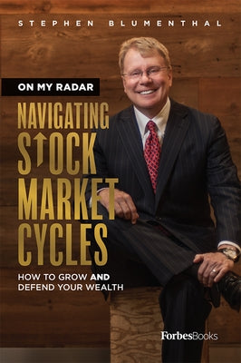 On My Radar: Navigating Stock Market Cycles by Blumenthal, Stephen