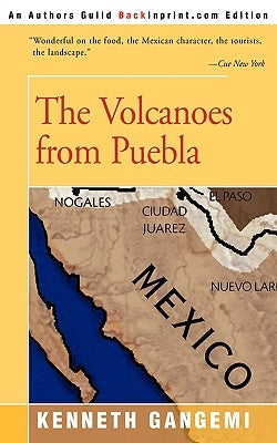 The Volcanoes from Puebla by Gangemi, Kenneth