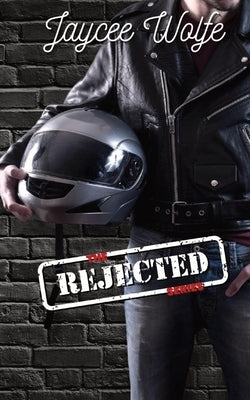 The Rejected Series Box Set Paperback Jaycee Wolfe
