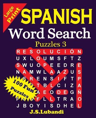 Large Print Spanish Word Search Puzzles 3 by Jaja Media