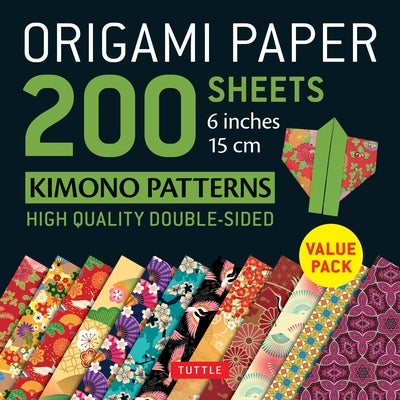 Origami Paper 200 Sheets Kimono Patterns 6 (15 CM): Tuttle Origami Paper: Double-Sided Origami Sheets Printed with 12 Patterns (Instructions for 6 Pro by Tuttle Publishing