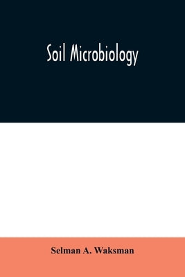 Soil Microbiology Paperback Alpha Edition