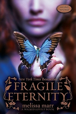 Fragile Eternity by Marr, Melissa