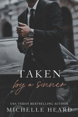 Taken By A Sinner: A Greek Mafia Romance Paperback Independently Published