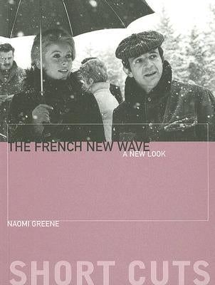 The French New Wave: A New Look Paperback Wallflower Press
