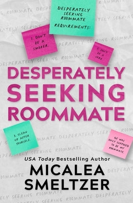 Desperately Seeking Roommate Paperback Micalea a Smeltzer LLC