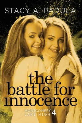 The Battle for Innocence by Padula, Stacy A.