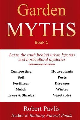 Garden Myths: Book 1 Paperback Createspace Independent Publishing Platform