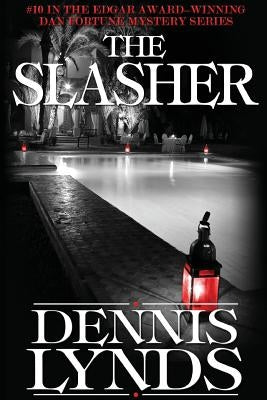 The Slasher: #10 in the Edgar Award-winning Dan Fortune mystery series Paperback Canning Park Press