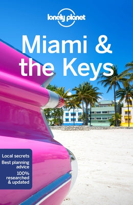 Lonely Planet Miami & the Keys 9 Paperback Lonely Planet