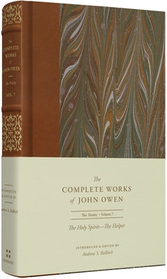 The Holy Spirit--The Helper (Volume 7) by Owen, John