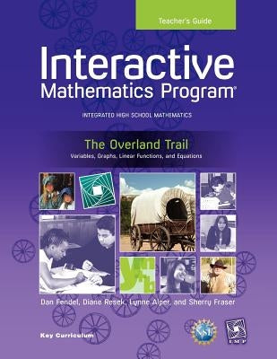 Imp 2e Y1 the Overland Trail Teacher's Guide Paperback Key Curriculum Press