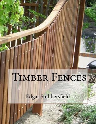 Timber Fences Paperback Rachel Stubbersfield Publishing