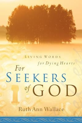 For Seekers Of God Paperback Xulon Press