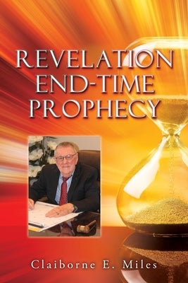 Revelation End-Time Prophecy Paperback Xulon Press