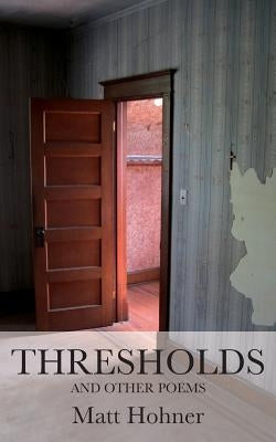 Thresholds and Other Poems Paperback Apprentice House