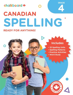 Canadian Spelling Grade 4 Paperback Chalkboard Publishing