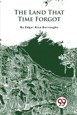 The Land That Time Forgot Paperback Double 9 Booksllp