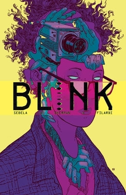 Blink by Sebela, Christopher