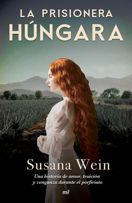 La Prisionera Húngara by Wein, Susana