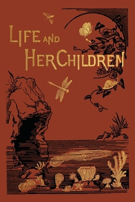 Life and Her Children Paperback Yesterday's Classics